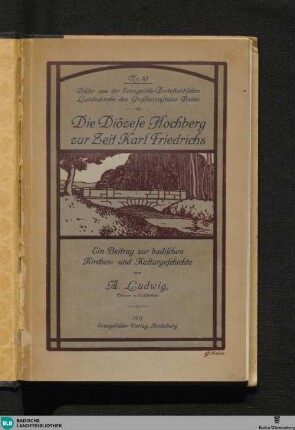 Die Diözese Hochberg zur Zeit Karl Friedrichs : ein Beitrag zur badischen Kirchen- und Kulturgeschichte