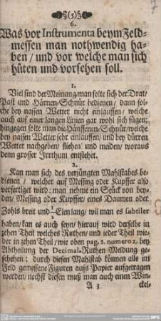 6. Was vor Instrumenta beym Feldmessen man nothwendig haben/und vor welche man sich hüten und vorsehen soll.