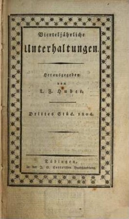 Vierteljährliche Unterhaltungen. 3/4. 1804