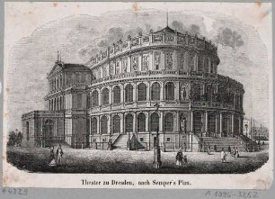 Der erste Bau der Semperoper auf dem Theaterplatz in Dresden (1841 errichtet, 1869 abgebrannt) Blick nach Nordwesten