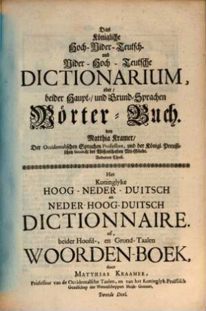 Het koninglyk Neder-Hoogduitsch en Hoog-Nederduitsch dictionnaire : woordenboek, 2