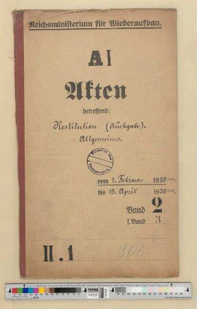 Restitutionen (Rückgabe).- Allgemeines: Bd. 2