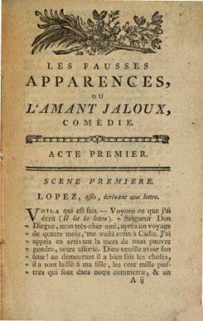 Les Fausses apparences ou l'Amant jaloux : comédie en trois actes, mêlée d'ariettes