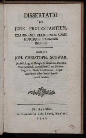Dissertatio De Jure Protestantium, Examinandi Religionem Suam, Hujusque Examinis Indole