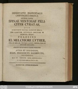 Dissertatio Inavgvralis Chirvrgico-Medica Sistens Cavsam Spinae Ventosae Feliciter Cvratae