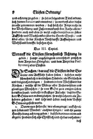 Das III. Capitel. Worauff die Eltisten fürnehmlich Achtung zu geben, sampt angehängtem unterschied zwischen dem Ampt der Obrigkeit, und dem Ampt des Presbyteterÿ oder Eltisten.