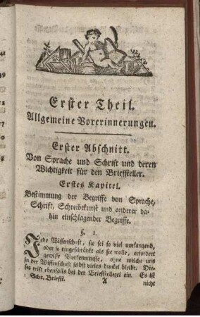 Erster Abschnitt. Von Sprache und Schrift und deren Wichtigkeit fuer den Briefsteller