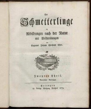 Theil 2,Text: Die Schmetterlinge in Abbildungen nach der Natur mit Beschreibungen. Theil 2