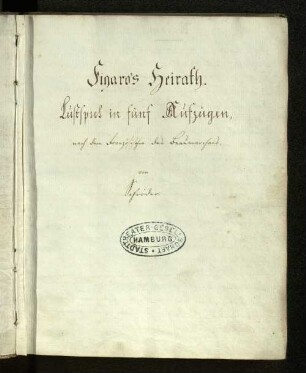 Figaro's Heirath : Lustspiel in fünf Aufzügen