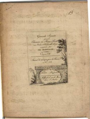 Grande sonate pour le clavecin ou pianoforte, avec violon et violoncelle obligés : oeuvre 6me