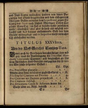 Titulus XXXVItus. Von der Hoff-Gerichts Cantzley-Taxa.
