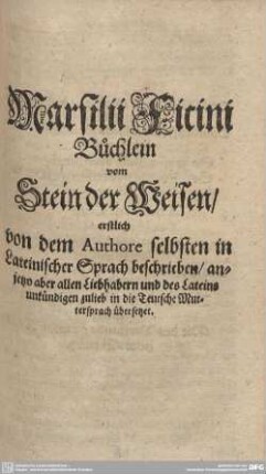 Marsilii Ficini Büchlein vom Stein der Weisen