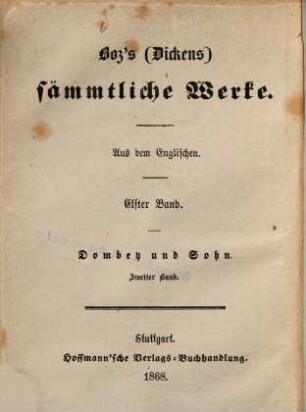 Boz's (Dickens) sämmtliche Werke : Aus dem Englischen, 11. Dombey und Sohn ; 2