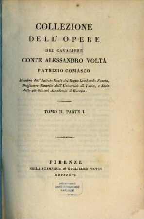 Collezione dell'opere del Cavaliere Conte Alessandro Volta Patrizio Comasco. 2,1