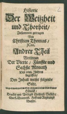 2: Worinnen Der Vierte/ Fünffte und Sechste Monath Des 1693. Jahres begriffen