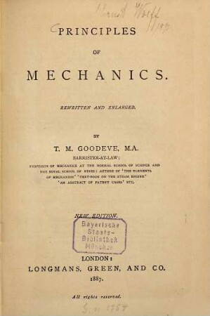 Principles of Mechanics : Rewritten and enlarged. By T. M. Goodeve