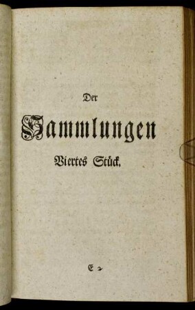 Der Sammlungen Viertes Stück.