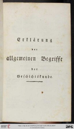 Erklärung der allgemeinen Begriffe der Geschichtskunde