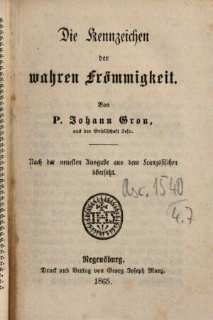Sämmtliche ascetische Schriften, 7. Die Kennzeichen der wahren Frömmigkeit