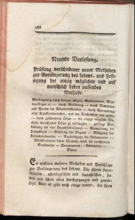 Neunte Vorlesung. Prüfung verschiedener neuer Methoden zur Verlängerung des Lebens, und Festsetzung der einzig möglichen und auf menschlich Leben passenden Methode.