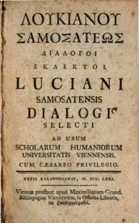 Lukianu Samosateōs Dialogoi Eklektoi : = Luciani Samosatensis Dialogi Selecti