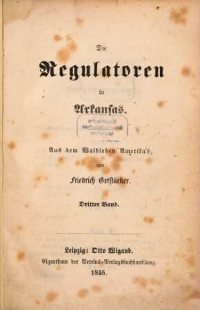 Die Regulatoren in Arkansas : aus dem Waldleben Amerika's, 3. Band