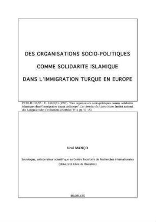 Des organisations socio-politiques comme solidarités islamiques dans l'immigration turque en Europe