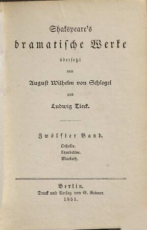 Shakspeare's dramatische Werke, 12. Othello. Cymbeline. Macbeth