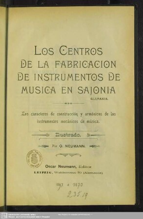 Los centros de la fabricación de instrumentos de musica en Sajonia : los caracteres de construcción y armónicos de los instrumentos mecánicos de música