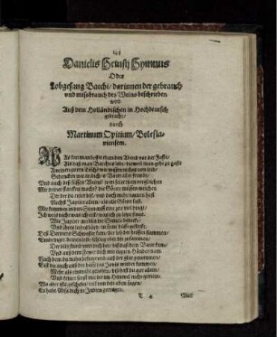 Danielis Heinsii Hymnus Oder Lobgesang Bacchi/ darinnen der gebrauch und missbrauch des Weins beschrieben wird