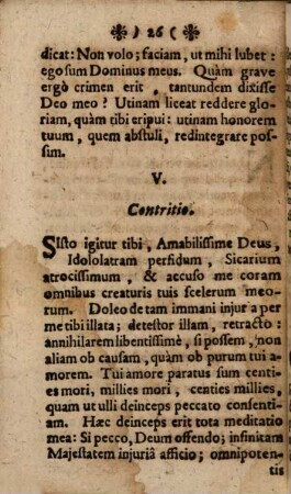 Christianus Contritus. Hoc est, Motiva efficacia Ad cognoscendum & detestandum peccatum mortale : XV. Considerationibus proposita