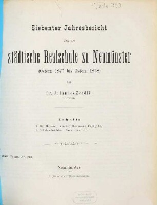 Jahresbericht über die Städtische Realschule zu Neumünster : Ostern ... bis Ostern ..., 1877/78 = Jahresb. 7