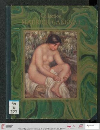 Catalogue des tableaux composant la collection Maurice Gangnat : 160 tableaux par Renoir, oeuvres importantes de Paul Cézanne, tableaux par E. Vuillard : dont la vente aux enchères publiques aura lieu à Paris les mercredi 24 et jeudi 25 juin 1925