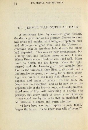 Dr. Jekyll was quite at ease