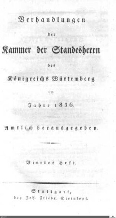 1,31: Landtag Württemberg - Kammer 1, Protokolle, 1836, Bd. 4
