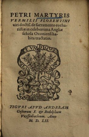 De sacramento eucharistiae in celeberrima Angliae schola Oxoniensi habita tractatio