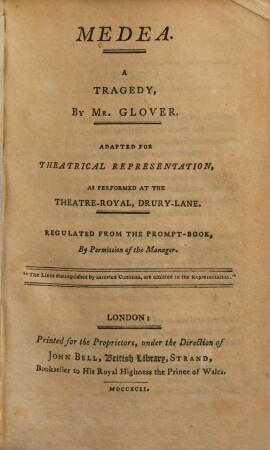 Medea : Adapted For Theatrical Representation, As Performed At The Theatre-Royal, Drury Lane, ...