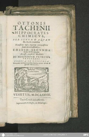 Ottonis Tachenii Hippocrates chimicus : per ignem et aquam methodo inaudita novissimi salis viperini antiquissima fundamenta ostendens