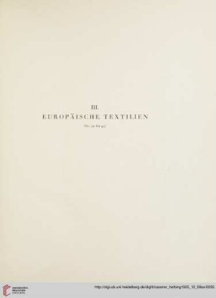 III. Europäische Textilien (Nr. 32-43)