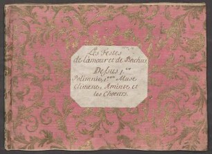 Les Fêtes de l'Amour et de Bacchus, LWV 47 - Musiksammlung der Grafen zu Toerring-Jettenbach 26 : [bc:] Les festes de l'amour et de Bachus.