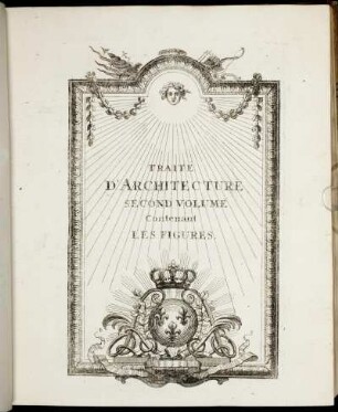 Vol. 2: Traité D'Architecture. Second Volume