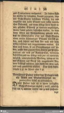 V. Bewährtes Pulver wider das Podagra und alle Arten von Gliederschmerzen im paroxysmo selbst zu gebrauchen