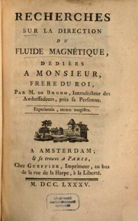 Recherches sur la direction du fluide magnétique