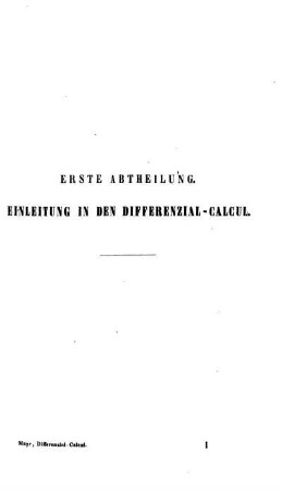 Erste Abtheilung. Einleitung in den Differenzial-Calcul.