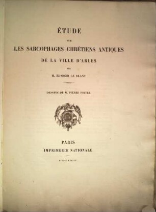 Étude sur les sarcophages chrétiens antiques de la ville d'Arles