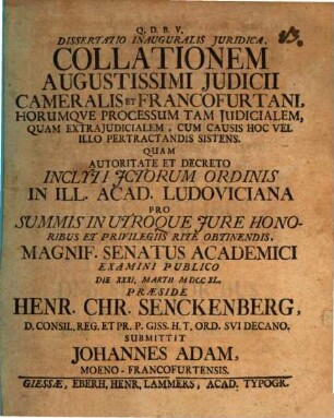 Dissertatio Inauguralis Juridica, Collationem Augustissimi Judicii Cameralis Et Francofurtani ... Sistens