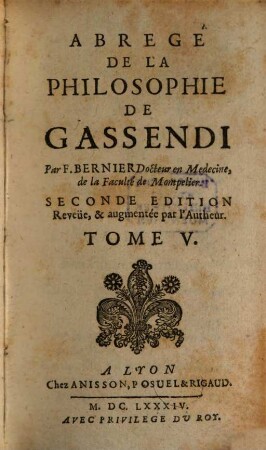 Abregé De La Philosophie De Gassendi : En VIII. Tomes. 5