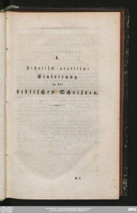 I. Historisch-praktische Einleitung in die biblischen Schriften.