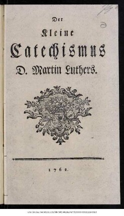 Der Kleine Catechismus D. Martin Luthers