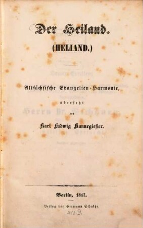 Der Heiland : altsächsische Evangelien-Harmonie
